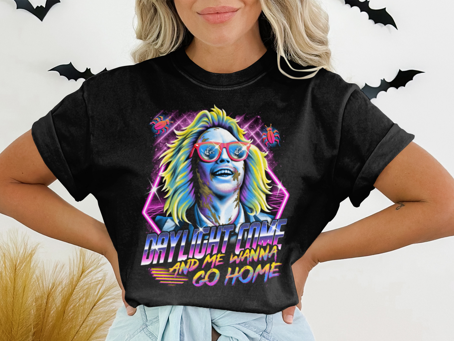 Daylight Come and I wanna go home Beetle Juice shirt