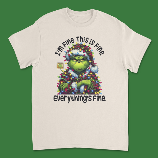 I'm Fine. This is Fine. Everything is Fine Grinch Shirt - Funny Holiday Tee