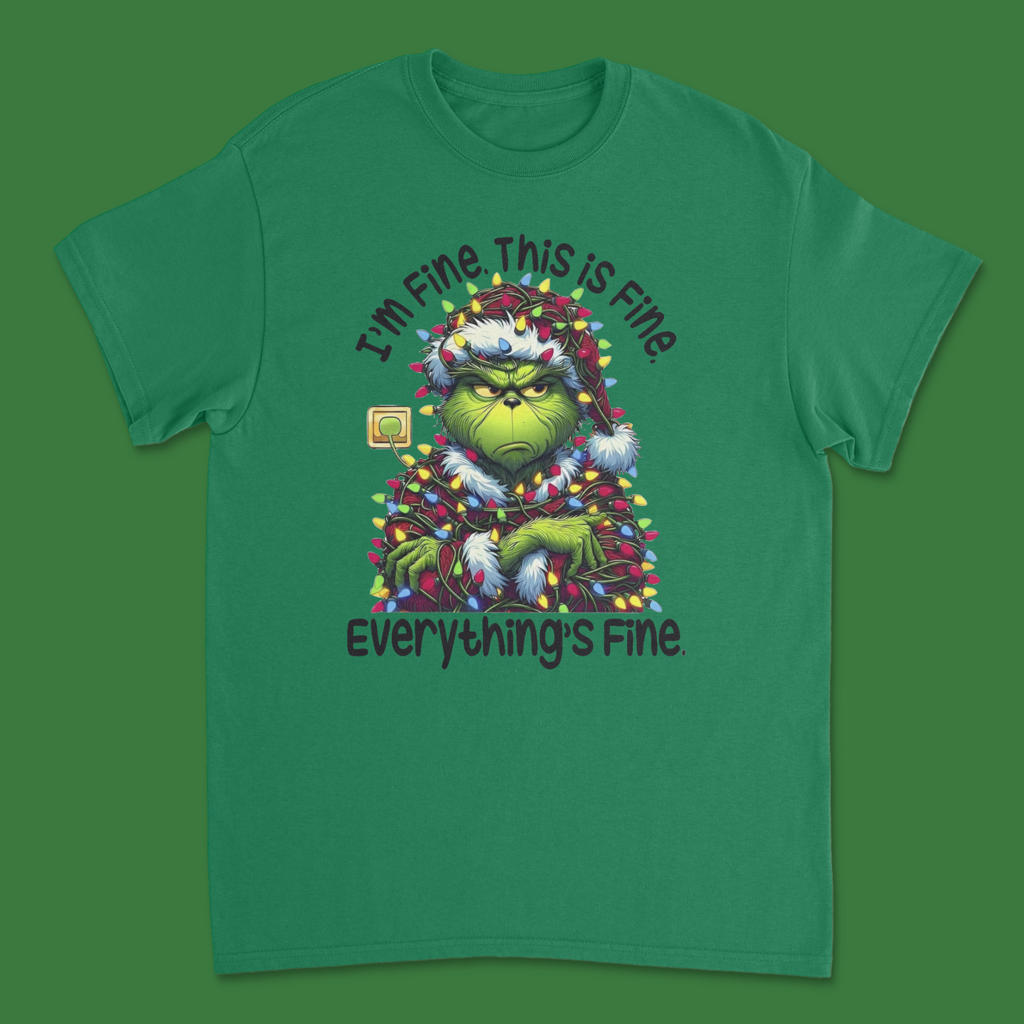 I'm Fine. This is Fine. Everything is Fine Grinch Shirt - Funny Holiday Tee