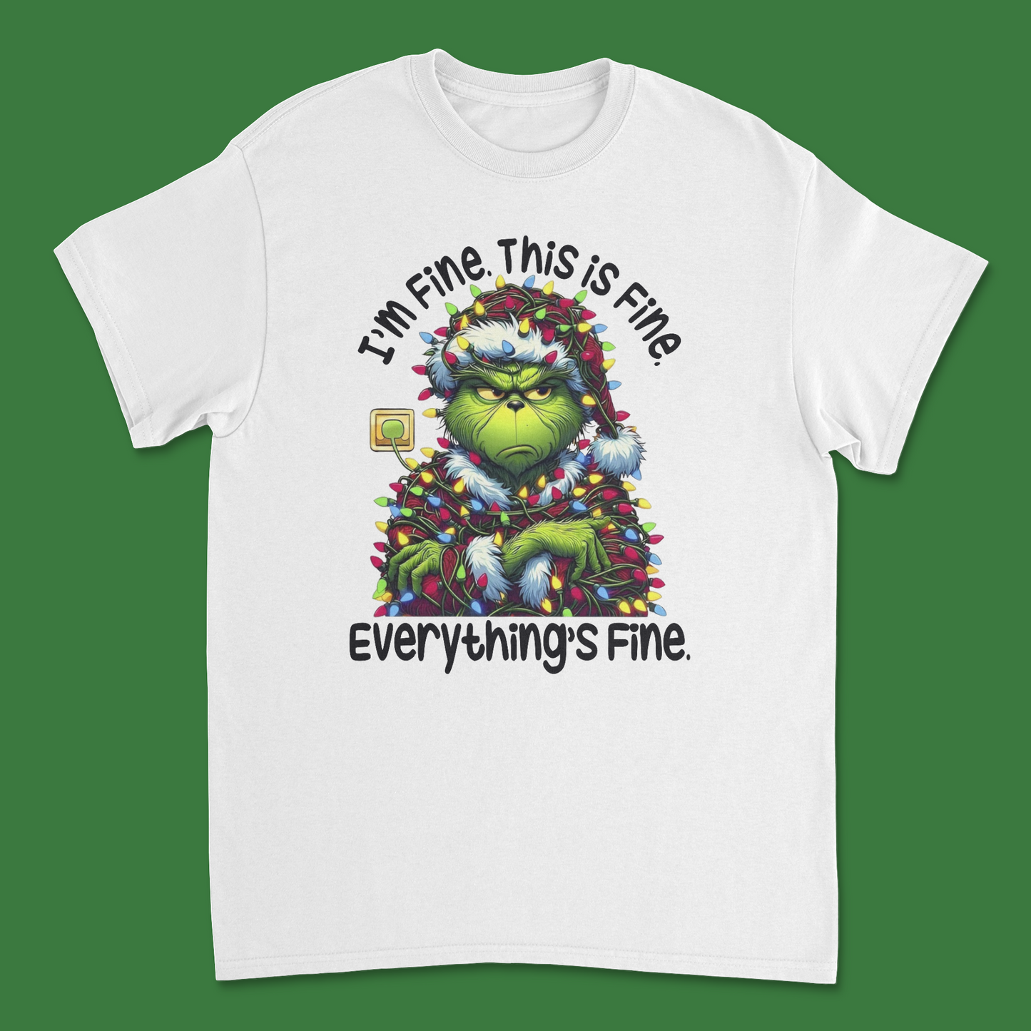 I'm Fine. This is Fine. Everything is Fine Grinch Shirt - Funny Holiday Tee