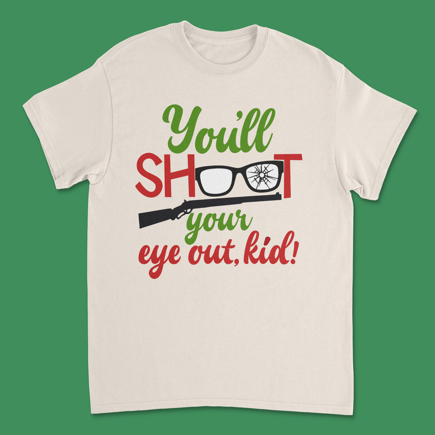 ou'll Shoot Your Eye Out Kid Shirt - Funny A Christmas Story Tee