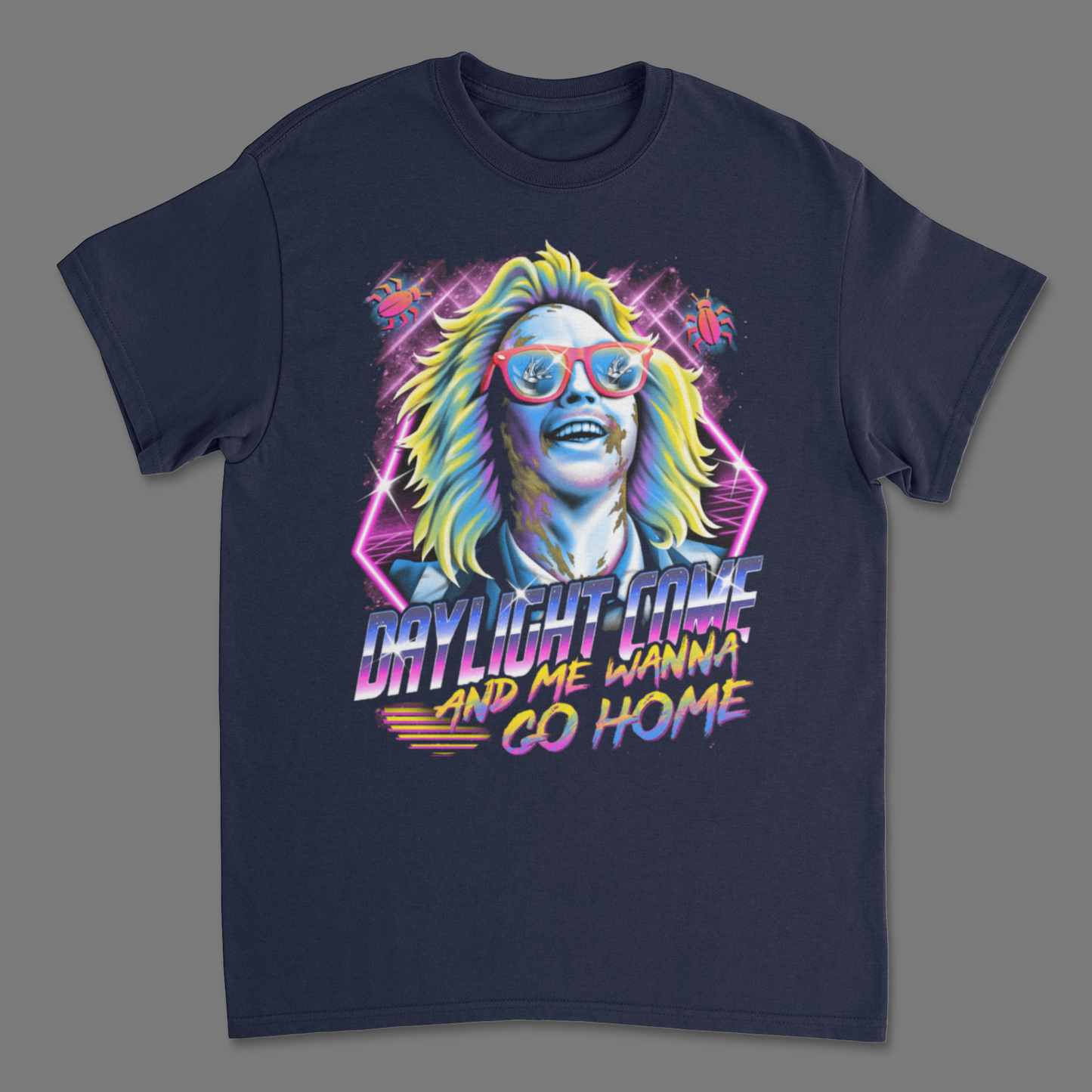 Daylight Come and I wanna go home Beetle Juice shirt